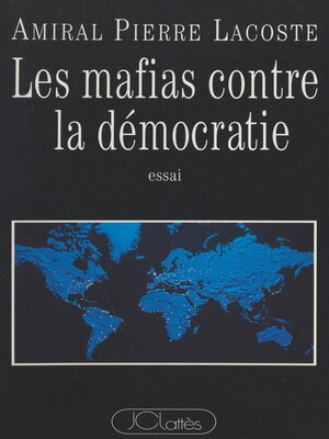 cover image of Les mafias contre la démocratie